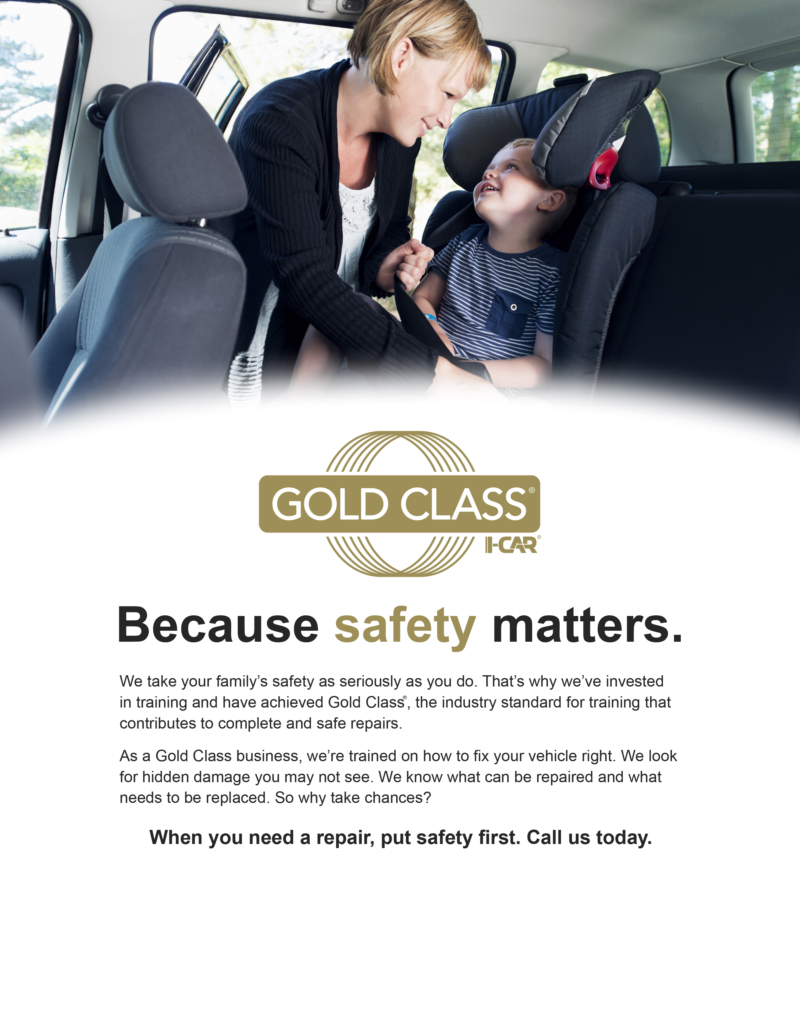 Because safety matters - Gold Class ensures complete and safe repairs